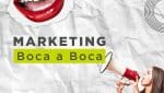 Marketing Boca a Boca